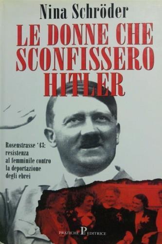 Le donne che sconfissero Hitler - Nina Schröder - copertina