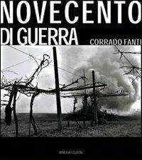 Novecento di guerra. I territori di guerra ravennati - Corrado Fanti - copertina