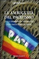 Le ambiguità del pacifismo