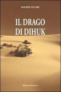Il drago di Dihuk - Davide Vicari - copertina