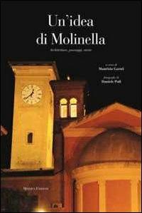Un' idea di Molinella - Maurizio Garuti,Daniele Poli - copertina