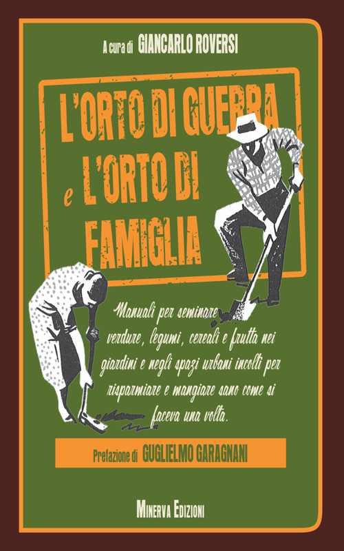 L' orto di guerra e l'orto di famiglia - copertina
