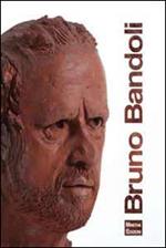 Bruno Bandoli. Ediz. illustrata