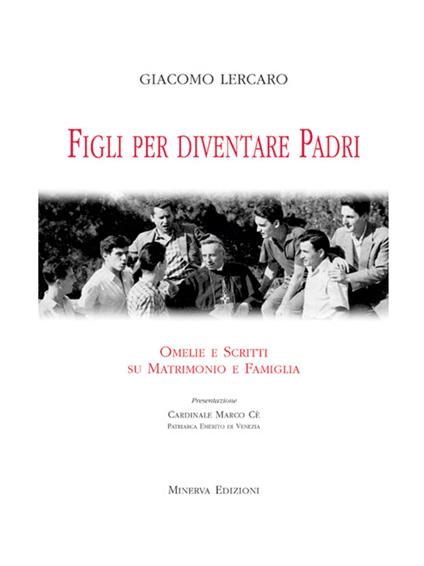 Figli per diventare padri. Omelie e scritti su matrimonio e famiglia - Giacomo Lercaro - ebook