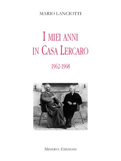 I miei anni in casa Lercaro. 1962-1968 - Mario Lanciotti - ebook