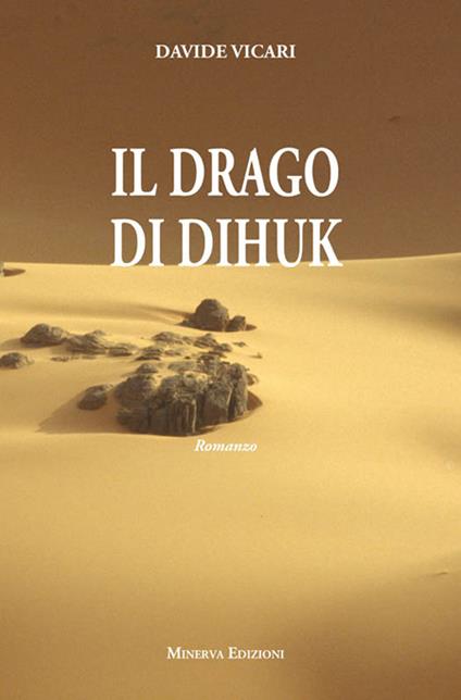 Il drago di Dihuk - Davide Vicari - ebook
