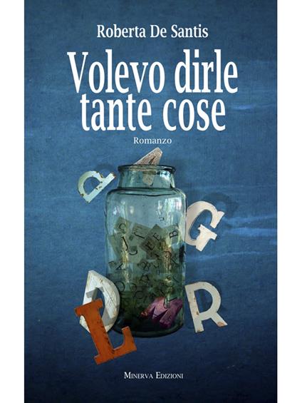 Volevo dirle tante cose - Roberta De Santis - ebook