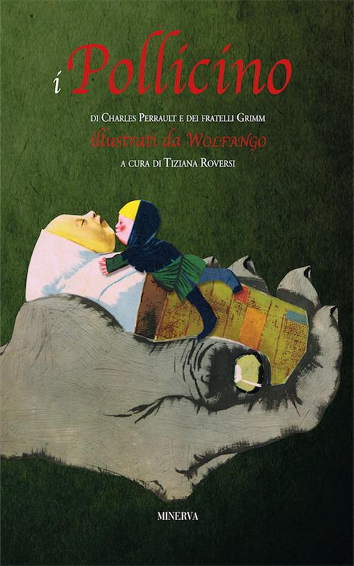 I Pollicino - Charles Perrault,Jacob Grimm,Wilhelm Grimm - copertina