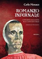 Romanzo infernale. L'Inferno di Dante raccontato oggi