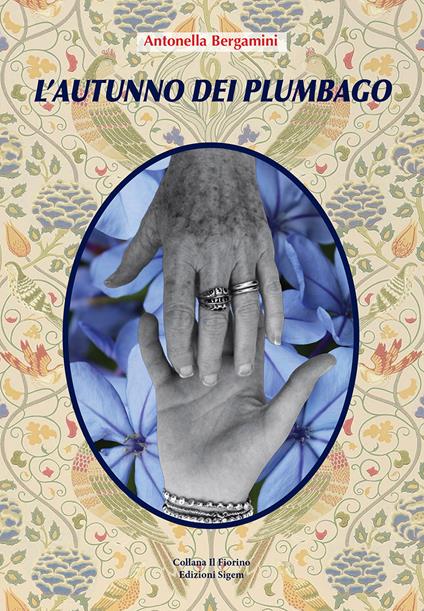 L'autunno dei plumbago - Antonella Bergamini - copertina