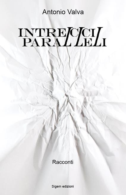 Intrecci paralleli - Antonio Valva - copertina