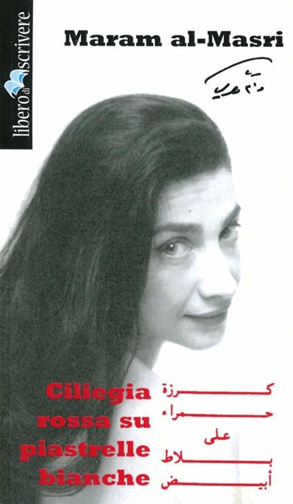 Ciliegia rossa su piastrelle bianche. Ediz. italiana e araba - Maram Al-Masri - copertina