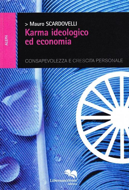 Karma ideologico ed economia - Mauro Scardovelli - copertina