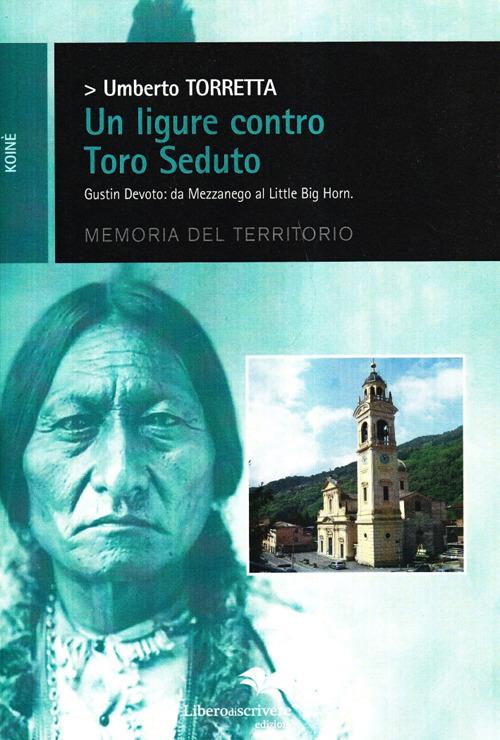 Un ligure contro Toro Seduto - Umberto Torretta - copertina