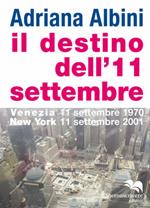 Il destino dell'11 settembre