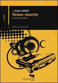 Nessun movente - Sandro Sansò - copertina