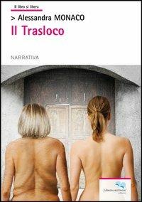 Il trasloco - Alessandra Monaco - copertina