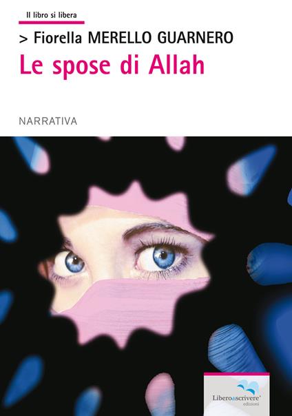 Le spose di Allah - Fiorella Merello Guarnero - copertina