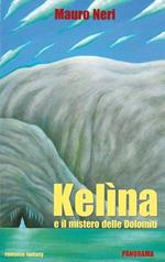 Kelina e il mistero delle Dolomiti