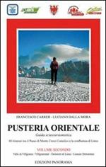 Pusteria orientale. Guida sciescursionistica. Vol. 2: Valle di Villgraten, Dolomiti di Lienz-Villgratental, Lienzer Dolomiten.