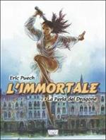 La perla del dragone. L'immortale. Vol. 1