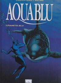 Aquablu. Vol. 2 - Thierry Cailleteau - copertina