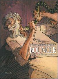 La giustizia dei serpenti. Bouncer. Vol. 3 - Alejandro Jodorowsky,François Boucq - copertina