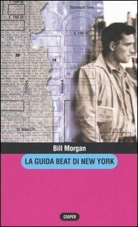 La guida beat di New York - Bill Morgan - copertina