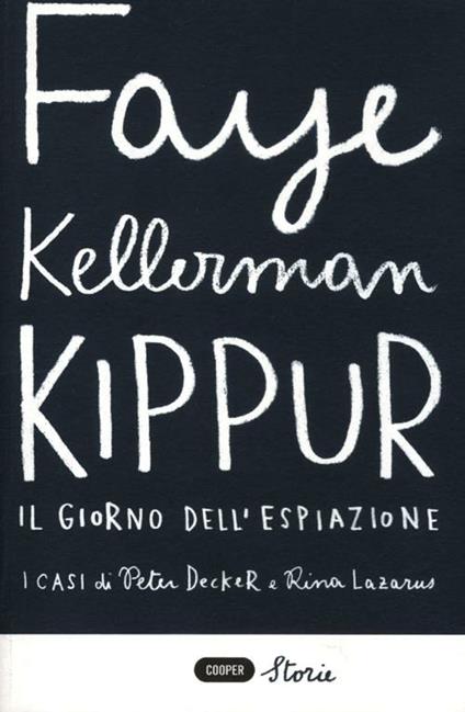 Kippur. Il giorno dell'espiazione - Faye Kellerman - copertina