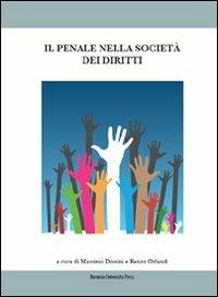 Il penale nella società dei diritti. Cause di giustificazione e mutamenti sociali - copertina