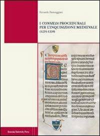 I consilia procedurali per l'inquisizione medievale (1235-1330) - Riccardo Parmeggiani - copertina