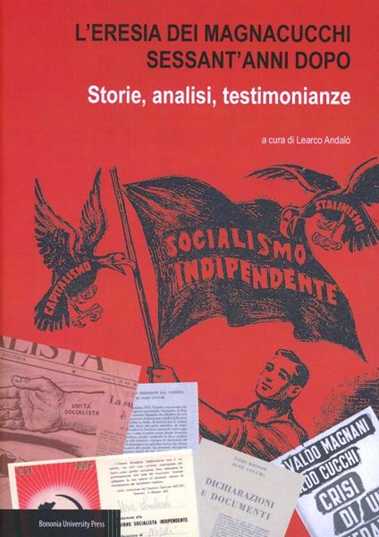 L'eresia dei magnacucchi sessant'anni dopo. Storie, analisi, testimonianze - copertina