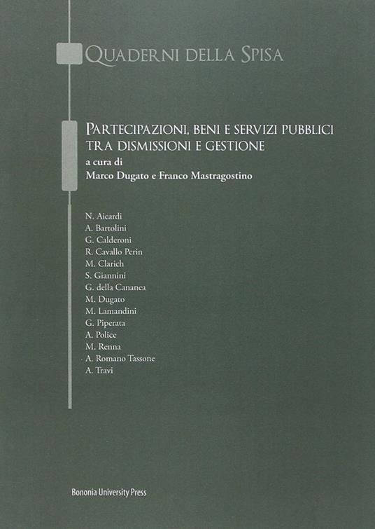 Partecipazioni, beni e servizi pubblici tra dismissione e gestione - copertina