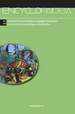 Encyclopaideia. Rivista di fenomenologia, pedagogia, formazione. Ediz. italiana e inglese. Vol. 37