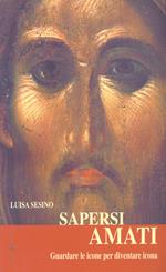 Sapersi amati. Guardare le icone per diventare icona
