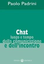 Chat. Luogo e tempo della comunicazione e dell'incontro