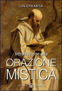 Introduzione alla orazione mistica - Anonimo - copertina