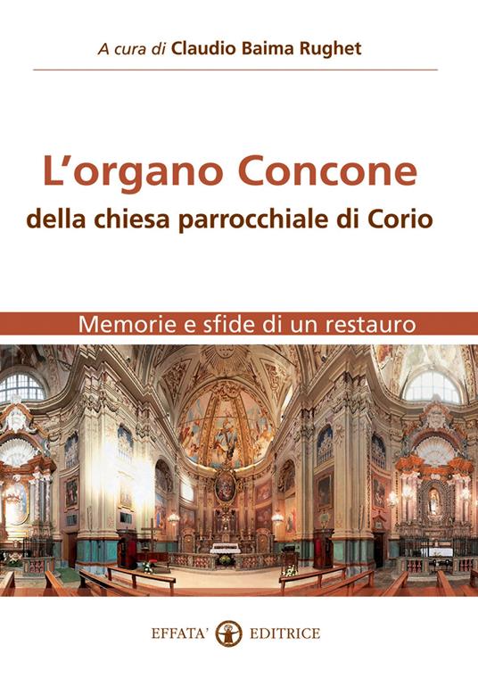 L'organo Concone della chiesa parrocchiale di Corio. Memorie e sfide di un restauro - copertina