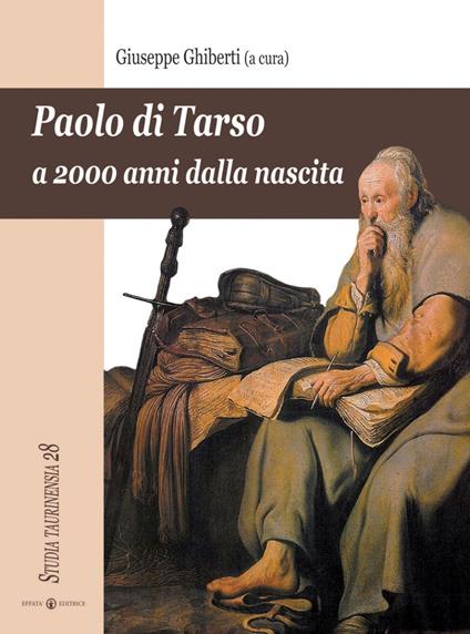 Paolo di Tarso a 2000 anni dalla nascita - copertina