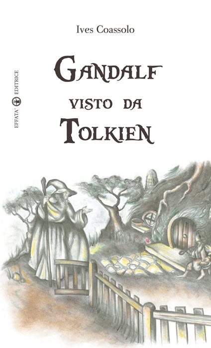 Gandalf visto da Tolkien - Ives Coassolo - copertina