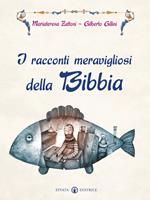 I racconti meravigliosi della Bibbia