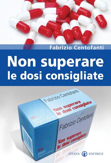 Non superare le dosi consigliate - Fabrizio Centofanti - copertina