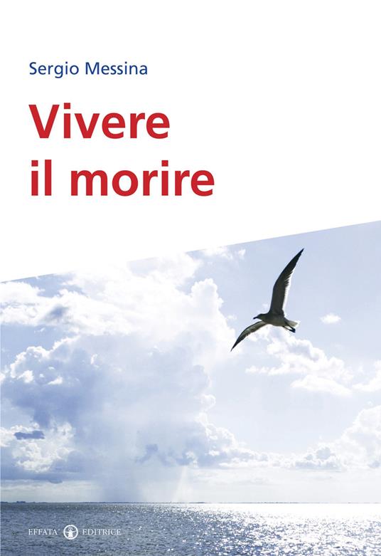 Vivere il morire - Sergio Messina - copertina