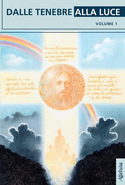 Dalle tenebre alla luce. Vol. 1 - copertina