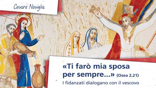 «Ti farò mia sposa per sempre» (Osea 2,21). I fidanzati dialogano con il vescovo