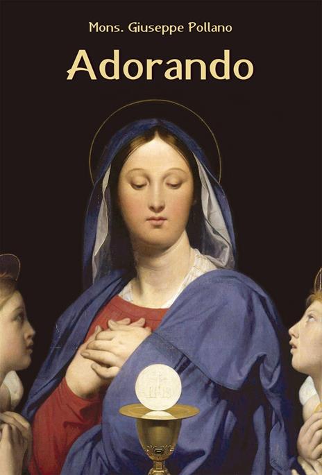 Adorando - Giuseppe Pollano - copertina
