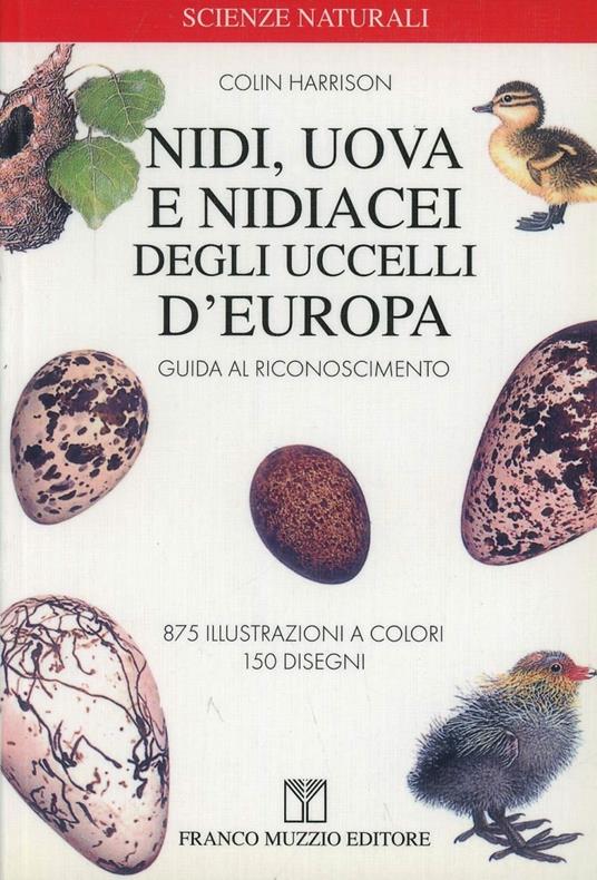 Nidi, uova e nidiacei degli uccelli d'Europa - Colin Harrison - copertina