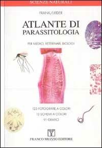 Atlante di parassitologia - Werner Frank,Johannes Lieder - copertina