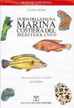 Guida alla fauna marina costiera del Mediterraneo