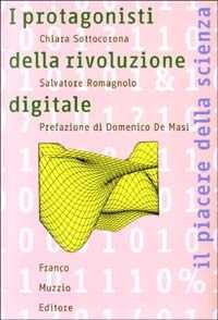 I protagonisti della rivoluzione digitale